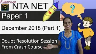 Doubt Resolution Session from Crash Course before NET Paper 1 (Dec 2018) - Part 1