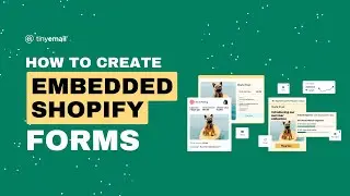 How To Create Shopify Embedded Email Subscription Forms