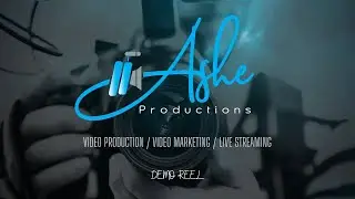 Ashe Productions Reel