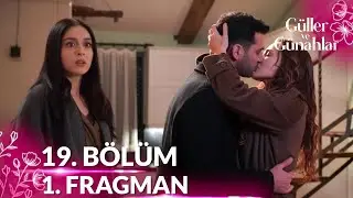 Guller ve Gunahlar Episodio 19 Tr&aacute;iler 1 | Justo cuando empezaba a creer en nosotros&hellip;