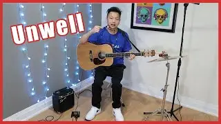 Unwell | One Person Band Demonstration & Tutorial | Matchbox Twenty