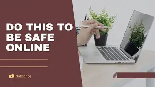 Internet Safety - How To Be Safe Online / Top Internet Safety Tips