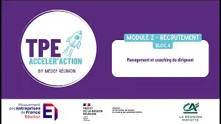🚀 TPE ACCELER'ACTION : Management et coaching du dirigeant_ Module 2 RECRUTEMENT