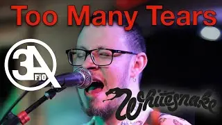 3 a Fio - Whitesnake - Too Many Tears