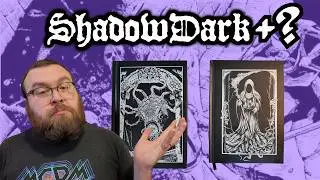 More ShadowDark Options? | Unnatural Selection Overview
