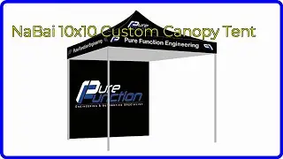 REVIEW (2025): NaBai 10x10 Custom Canopy Tent. ESSENTIAL details.