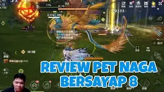 REVIEW PET NAGA BERSAYAP 8 DI CHIMERALAND CHINA | CHIMERALAND (ANDROID/IOS/PC)