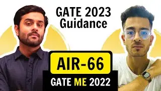 GATE 2024 Guidance from AIR 66 - GATE 2022 Mechanical Topper - Kunal Basliyal