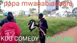 PAPA MWANABIASHARA😂😂😂 @KDG COMEDY