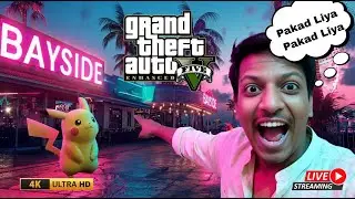 ARREEE PIKACHU ???? 😱 GTA 5 LIVE | Grand Theft Auto V Enhanced | Hindi Gameplay