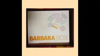 #BARBARA#BOX №3 Mai/Juni /2024 #UNBOXING #Around the World/Вокруг света #Обзор #Распаковка/Германия