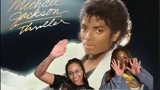 MICHAEL JACKSON ALBUM EXPERIENCE & REACTION - THRILLER