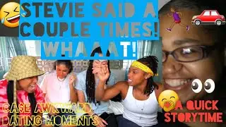 421 Reacts | AmbersCloset | CA$E Discusses: Awkward Dating Moments!!