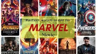 Right Order to watch MARVEL Movies | Marvel Movies in Chronological Order 