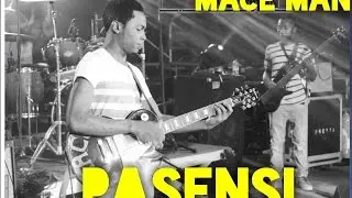 MACE MAN-PASENSI