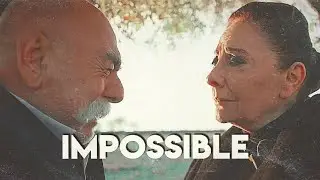 || Nasuh and Azize || × Impossıble