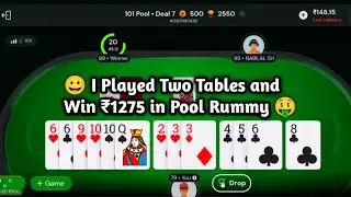 I Played Two Table and Win ₹1275 in Pool Rummy !! 101 Pool Rummy Game Rummy Circle and Rummy Culture