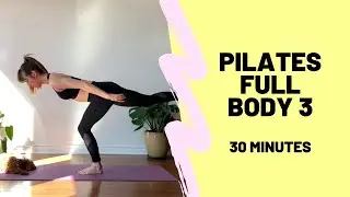 Pilates Full Body 3 sans matériel | 30 minutes