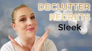 DECLUTTER REGRETS // Do I regret decluttering my Sleek palettes?