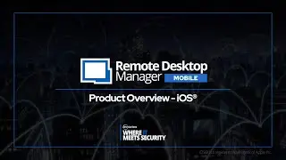 Remote Desktop Manager Mobile для iOS&reg; &mdash; ваш ИТ-инструментарий для путешествий!