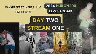 The 2024 Huron 100 Livestream Day 2 Stream 1