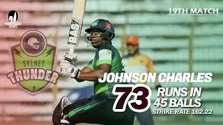 Johnson Charles's 73 Run Against Dhaka Platoon | 19th Match | Season 7 | Bangabandhu BPL 2019-20