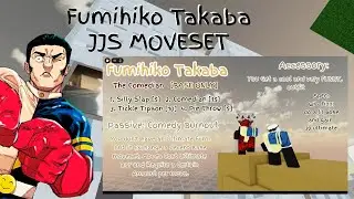 Fumihiko Takaba Moveset JJS Skill Builder