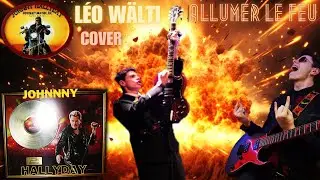 Johnny Hallyday - Allumer le Feu Cover by Léo Wälti