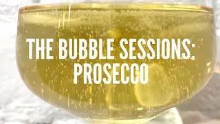 The Bubble Sessions | Prosecco
