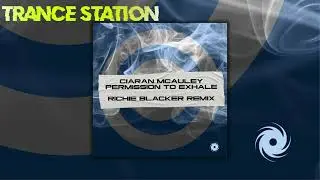 Ciaran McAuley - Permission to Exhale (Extended Uplifting Mix) [BLACK HOLE RECORDINGS]