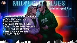 Late Night Slow Burn Therapy | R&B and Soul Jam | KeiRGee Vibes ❤️ 
