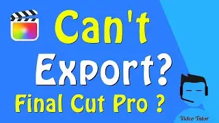Не удаётся экспортировать из Final Cut Pro?