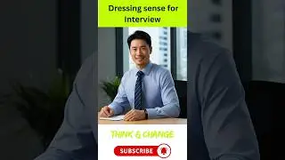 Right dressing sense for interview? | What to Wear to an Interview? | Interview Attire for Men