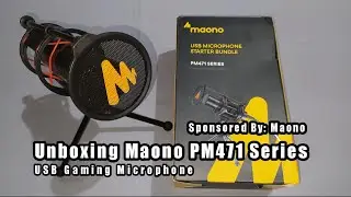 Unboxing Maono PM471 Series | Gaming USB Microphone | Sponsored By: Maono