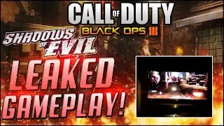 Black Ops 3 ZOMBIES - Shadows Of Evil LEAKED GAMEPLAY! - BO3 ZOMBIES GAMEPLAY!