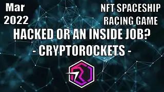 CSI SERIES: CRYPTOROCKETS (CROCKET) - HACKED OR AN INSIDE JOB?