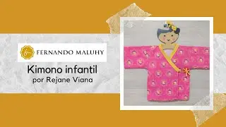 Kimono Infantil com Rejane Viana