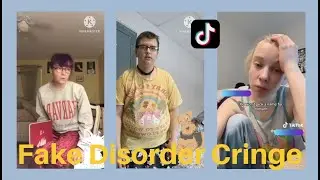 Fake Disorder Cringe Compilation#2