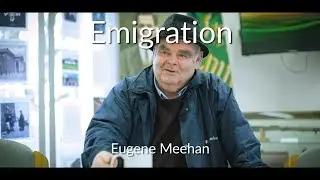 Emigration - Eugene Meehan