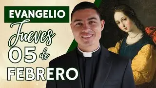 Evangelio de hoy Jueves 05 de Febrero de 2026 | Lecturas y Reflexión