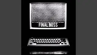 Final Boss