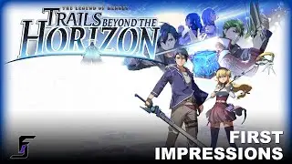 FIRST IMPRESSIONS | The Legend of Heroes Trails Beyond the Horizon DEMO