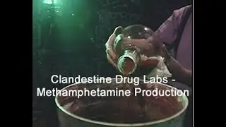 Clandestine Drug Lab Video ERT