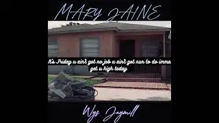 Wts Jaymill-MARY JAINE(official audio)