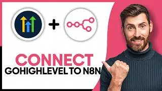 How to Connect GoHighLevel to n8n - Step by Step