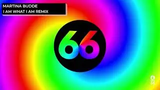 I Am What I Am - Martina Budde Remix