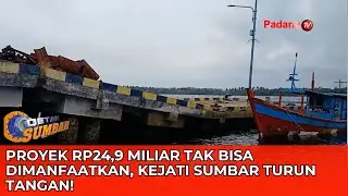 Proyek Rp24,9M Tak Bisa Dimanfaatkan, Kejati Sumbar Buru Tersangka Dugaan Korupsi Dermaga Bajau