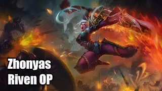 League of Legends - Zhonyas Riven OP