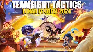 Upgrade Lunar Festifal 2024 - TFT: Teamfight Tactics