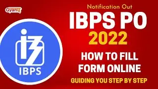 IBPS PO Recruitment 2022 | Bank PO 2022 | How to Fill Form Online | Step by Step | Gyanm